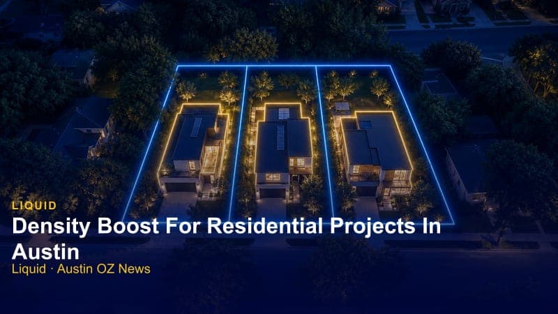 Density Boost For Residential Projects In Austin