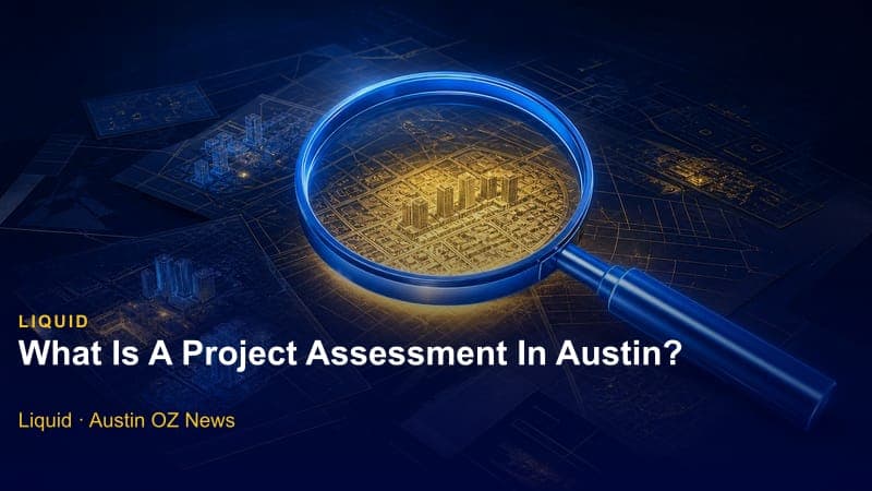 What Is A Project Assessment In Austin?